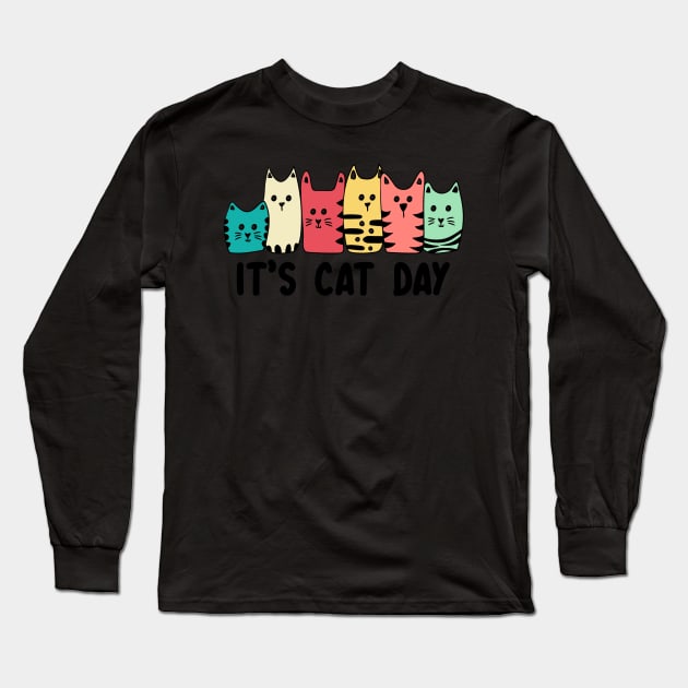 It’s cat day, happy international cat day Long Sleeve T-Shirt by BAB